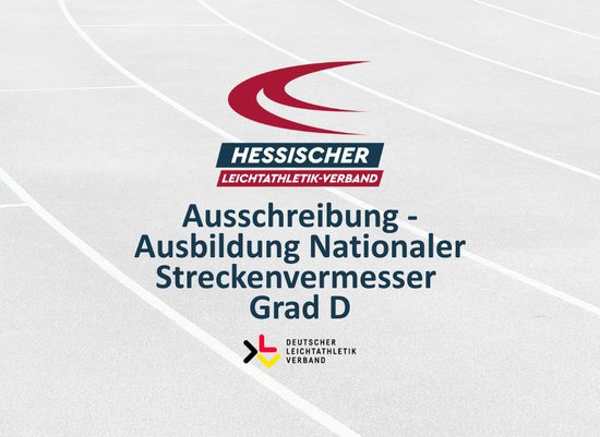 Ausschreibung - Ausbildung Nationaler Streckenvermesser Grad D